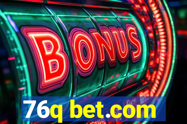 76q bet.com